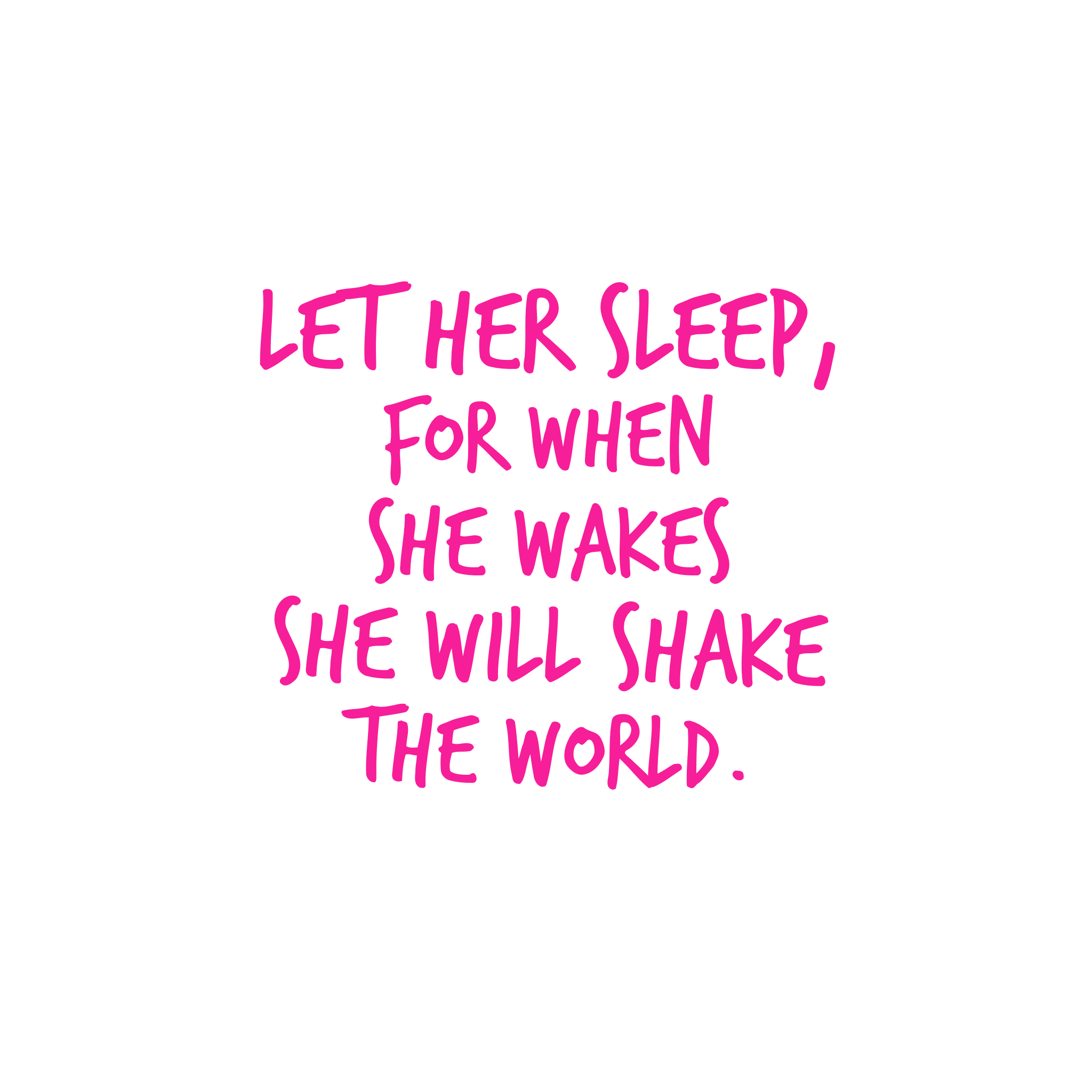 let her sleep quote