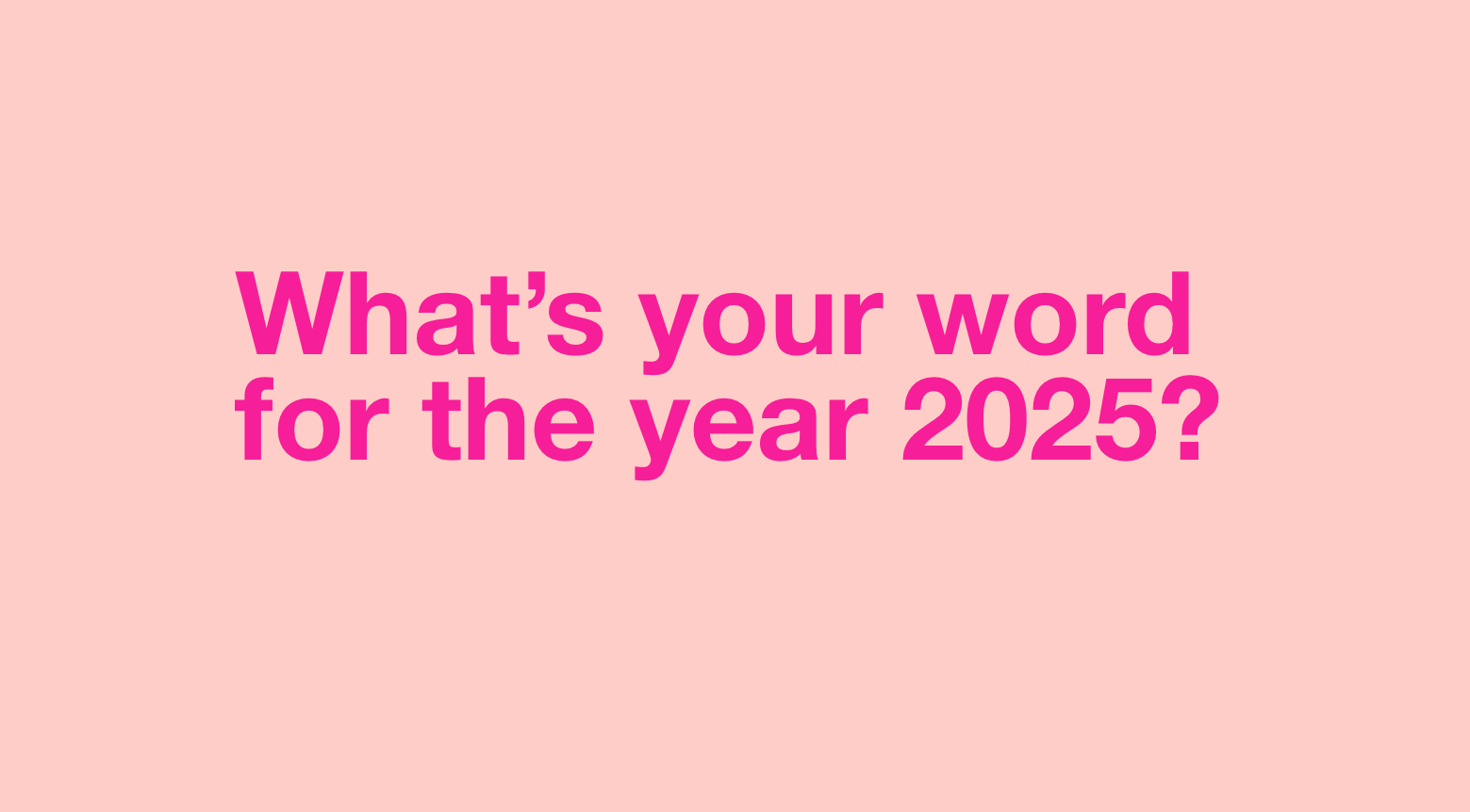 Word for the Year 2025 See Jane Write